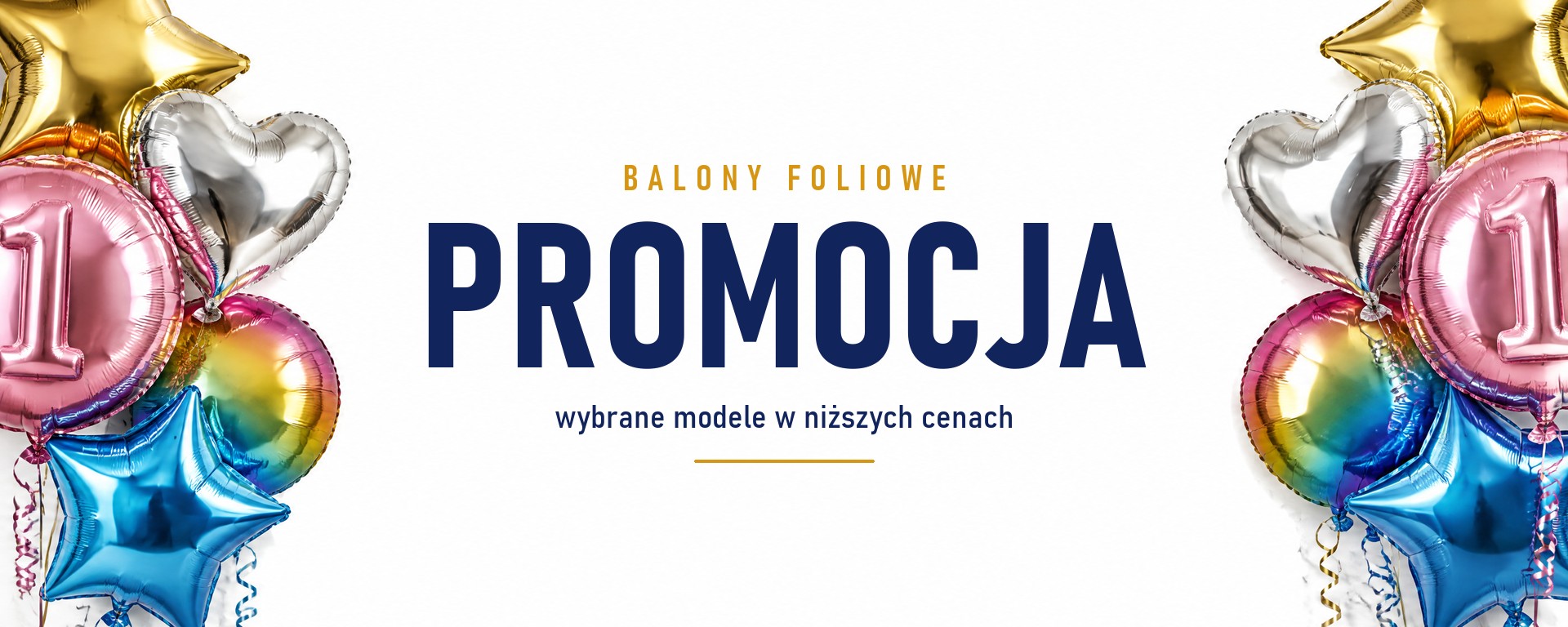 Balony foliowe w promocyjnych cenach: wybrane modele